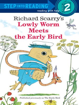 cover image of Richard Scarry's Lowly Worm Meets the Early Bird